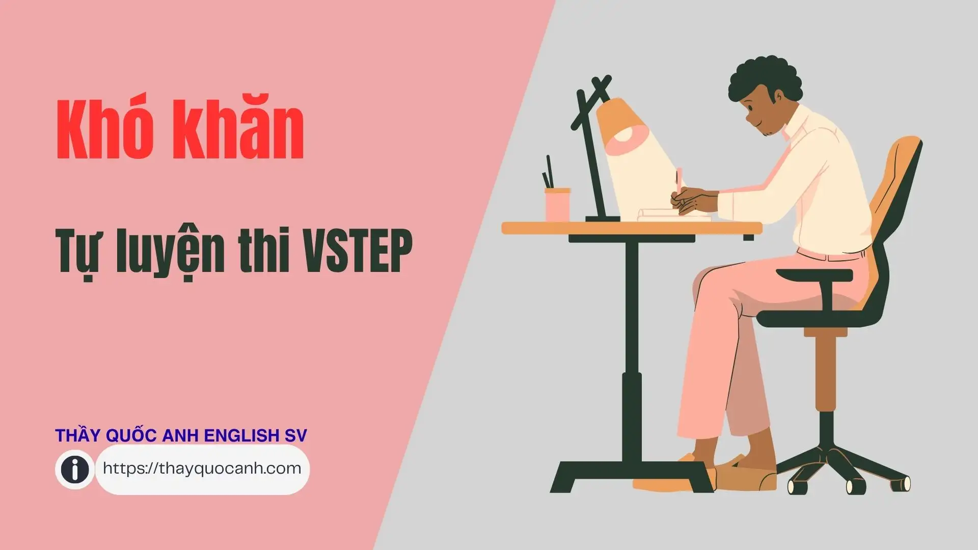 Những khó khăn khi tự luyện thi VSTEP Những khó khăn khi tự luyện thi VSTEP