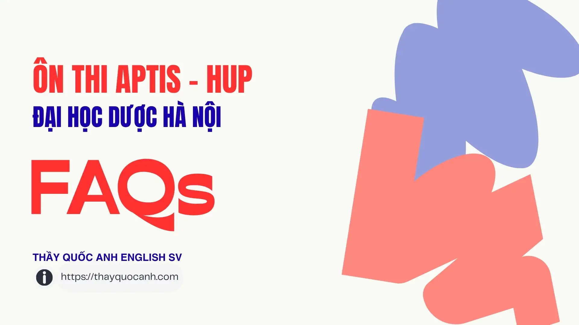 FAQ - Ôn thi Aptis Đại Học Dược Hà Nội