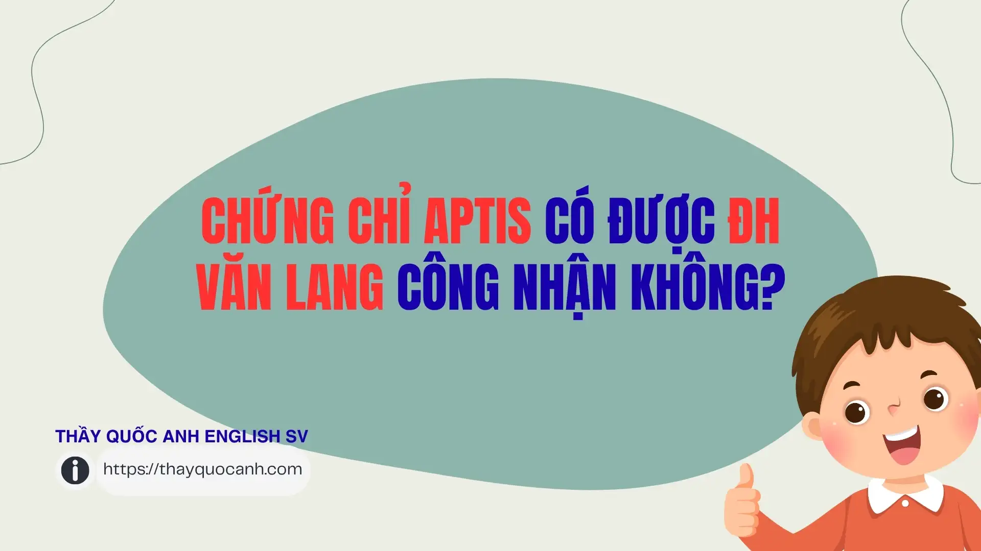 Aptis có được Văn Lang công nhận không? Aptis có được Văn Lang công nhận không?