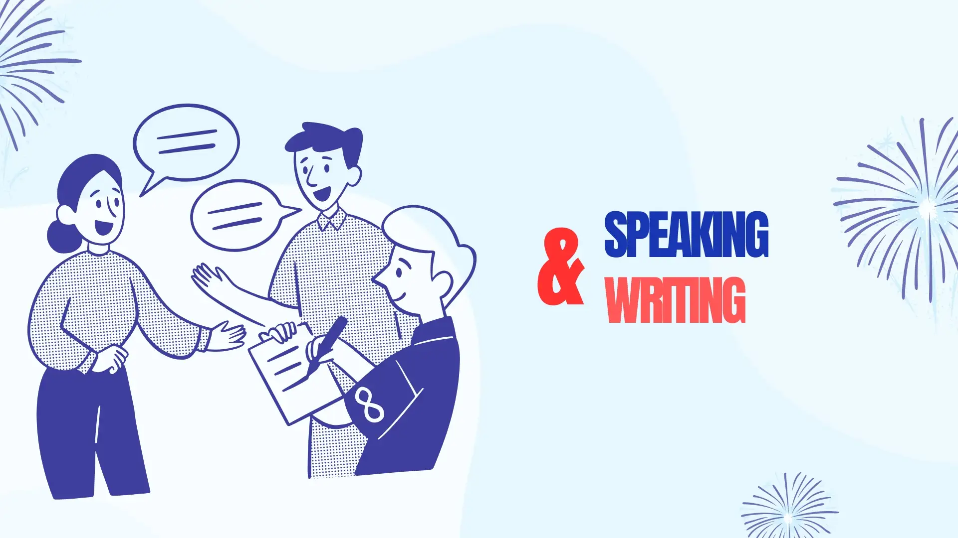 Đầu tư cho Viết và Nói Đầu tư cho Viết và Nói