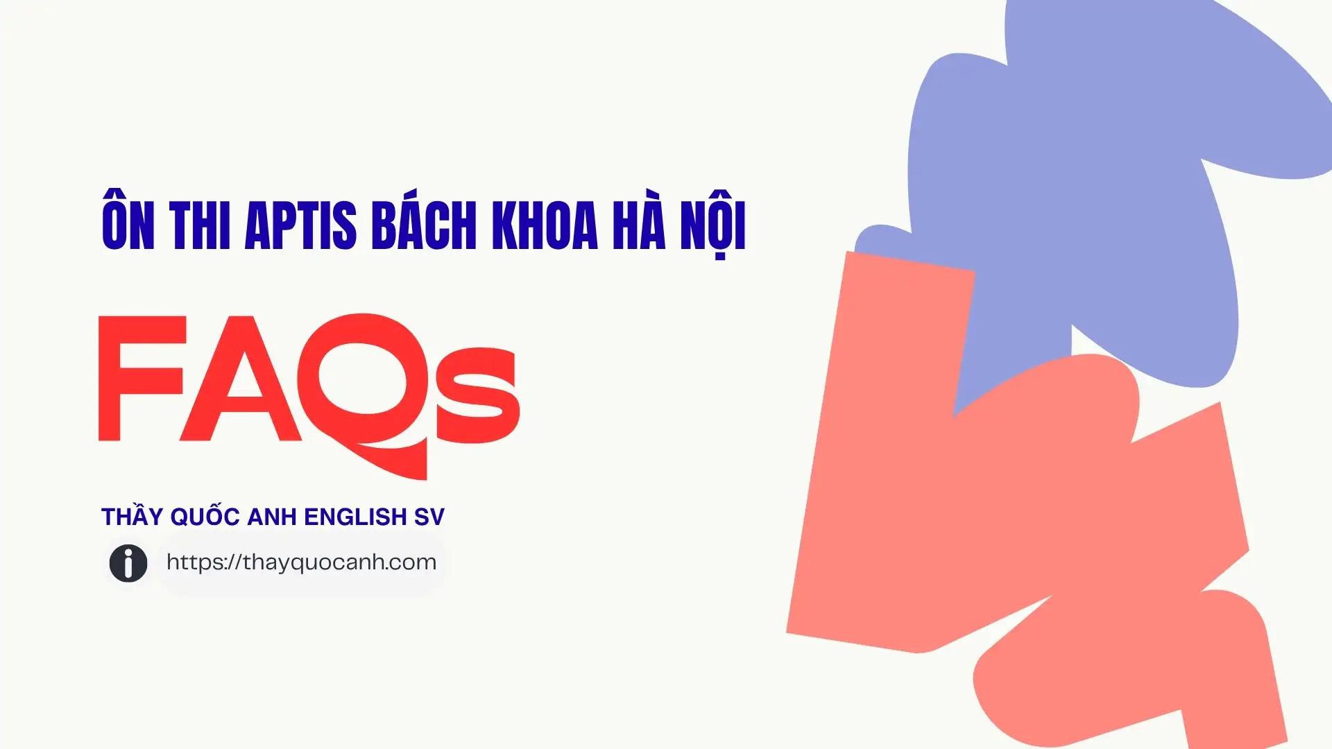 FAQ - Ôn thi Aptis Đại Học Bách Khoa Hà Nội