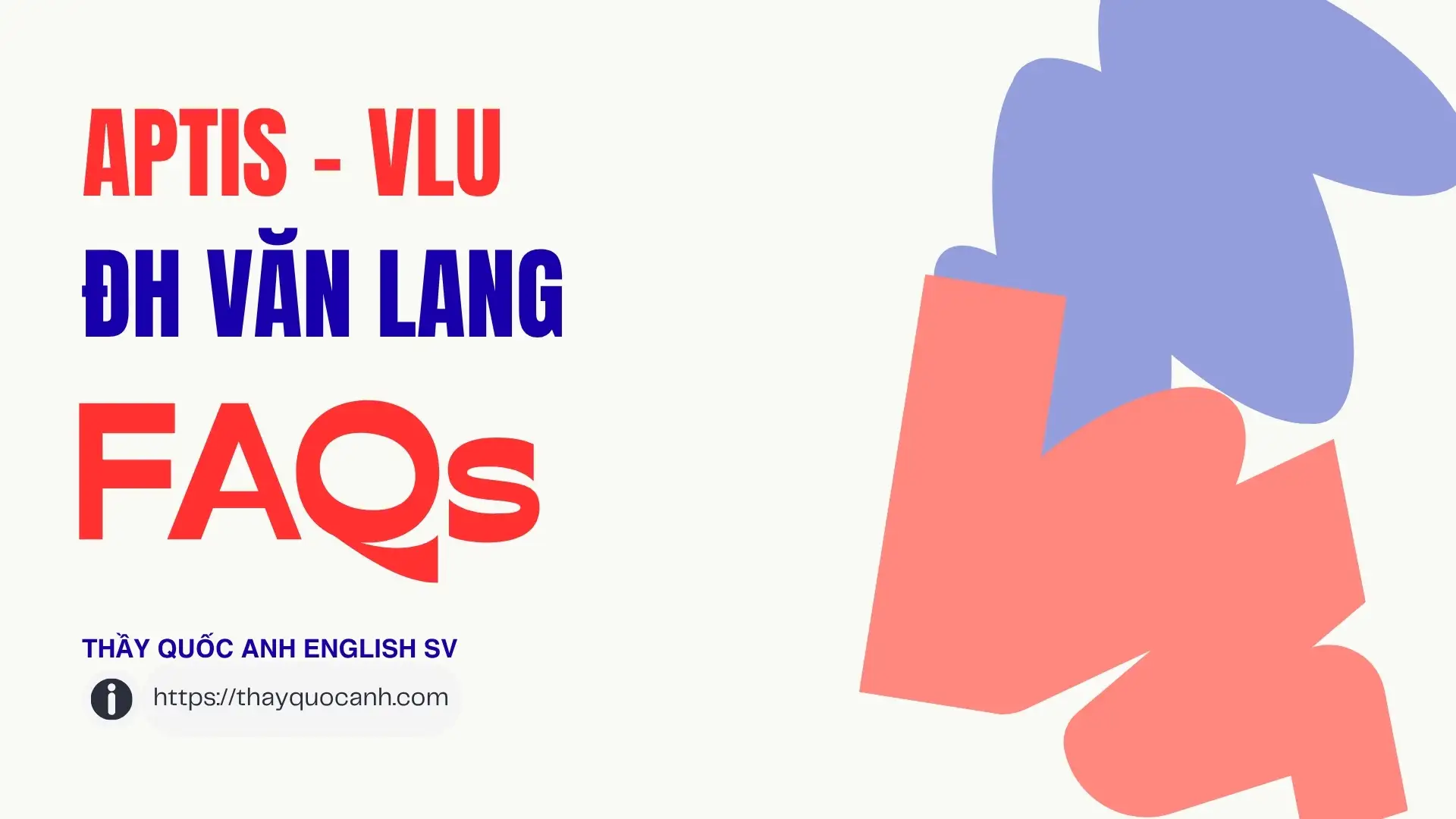 Lộ trình ôn thi Aptis đạt mức điểm Văn Lang yêu cầu FAQ - Ôn thi Aptis Đại Học Văn Lang