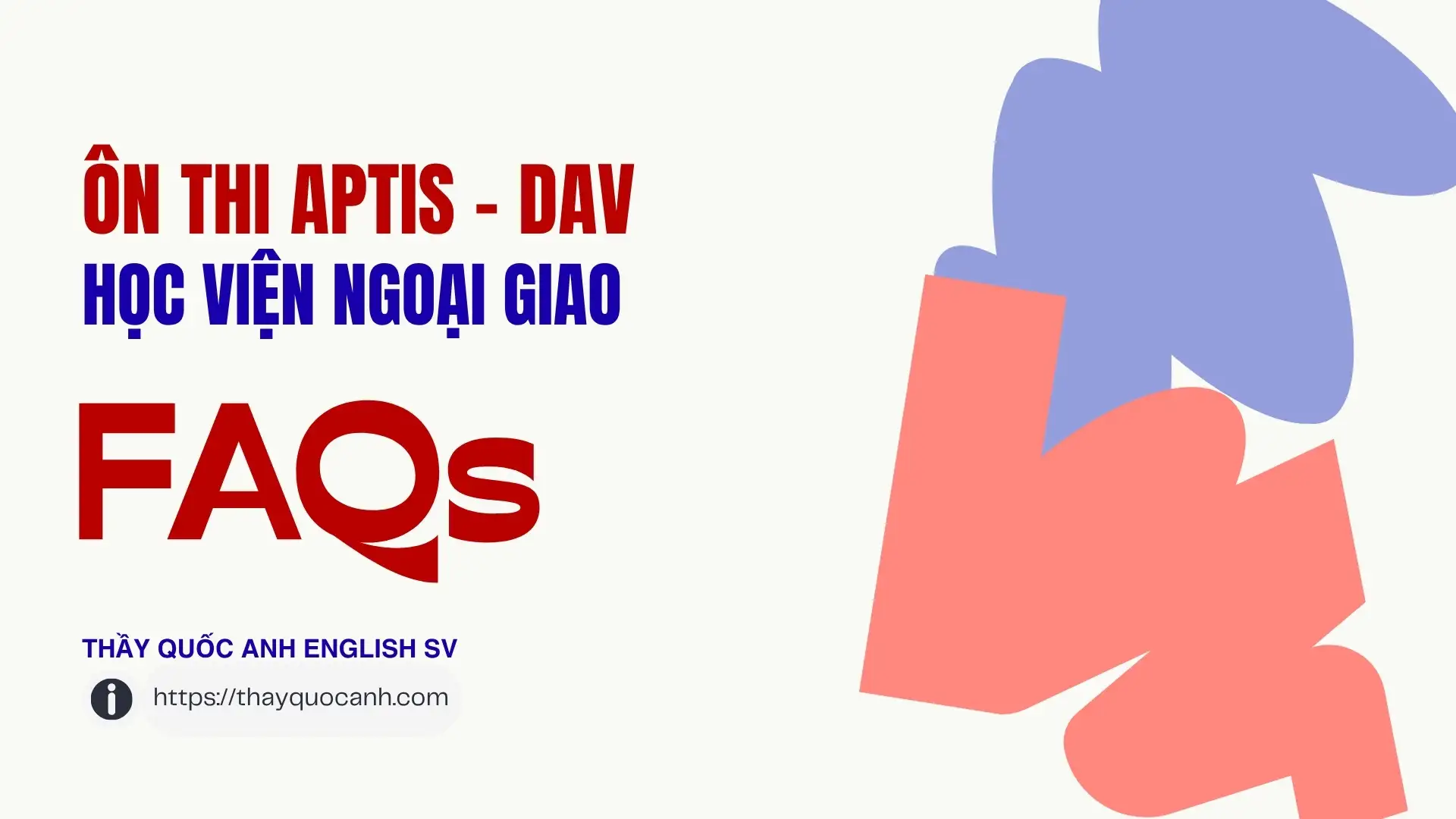 FAQ - Ôn thi Aptis Học Viện Ngoại Giao
