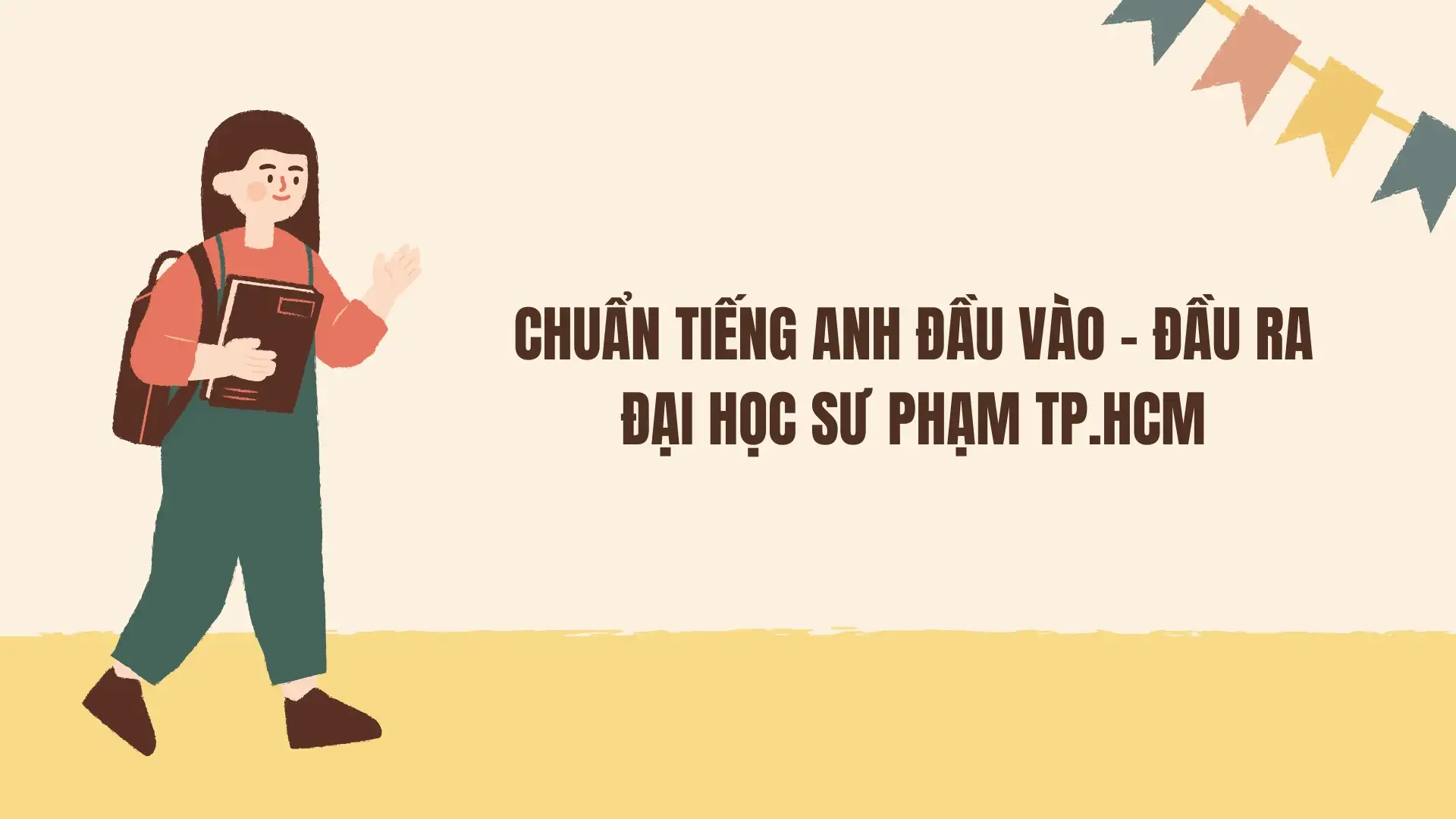 Chuẩn tiếng Anh đầu vào và đầu ra tại HCMUE