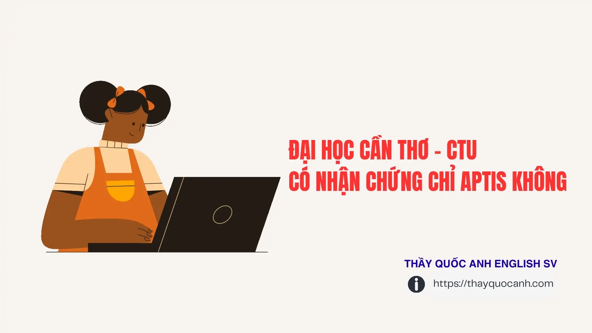 Đại học Cần Thơ có nhận chứng chỉ Aptis không?
