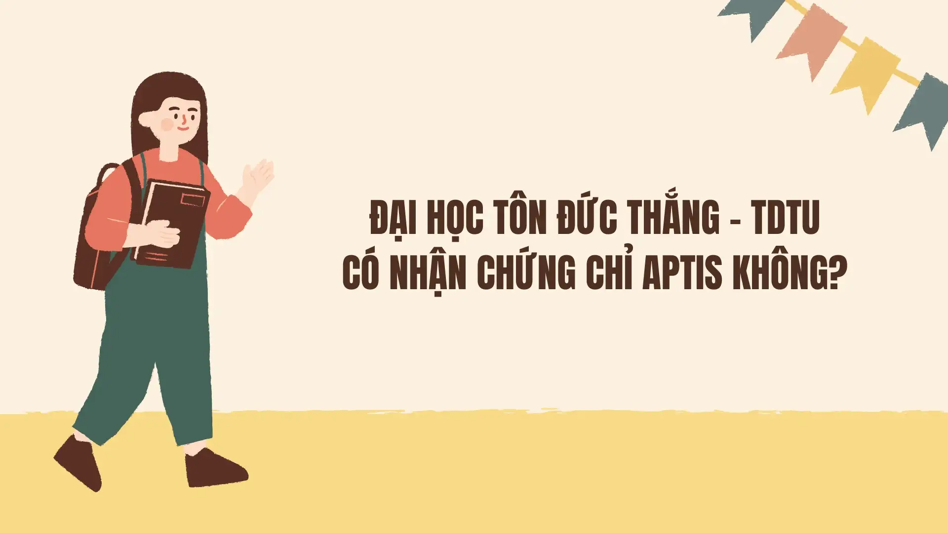 Đại Học Tôn Đức Thắng (TDTU) có nhận chứng chỉ Aptis không?