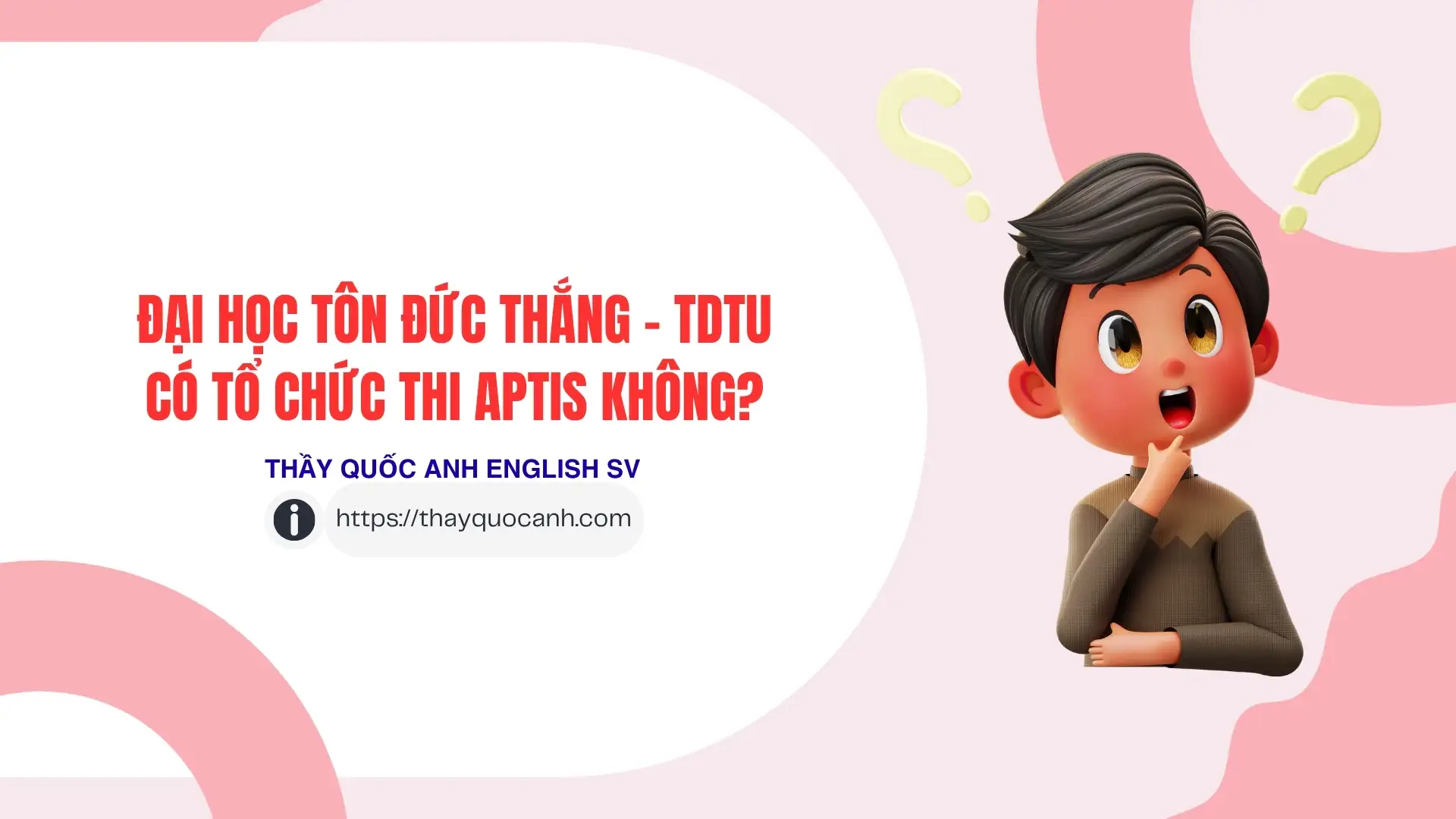 Đại Học Tôn Đức Thắng có tổ chức thi Aptis không?