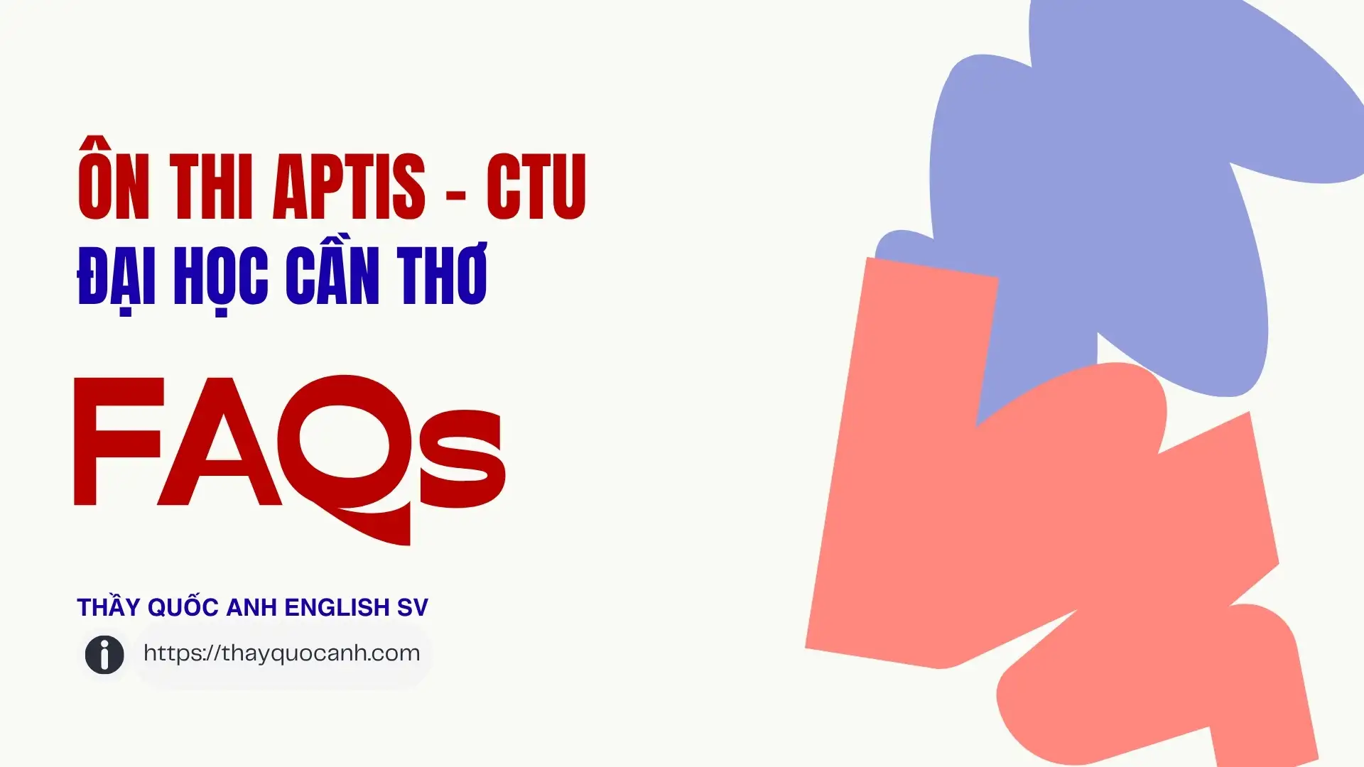 FAQ - Ôn thi Aptis Đại học Cần Thơ