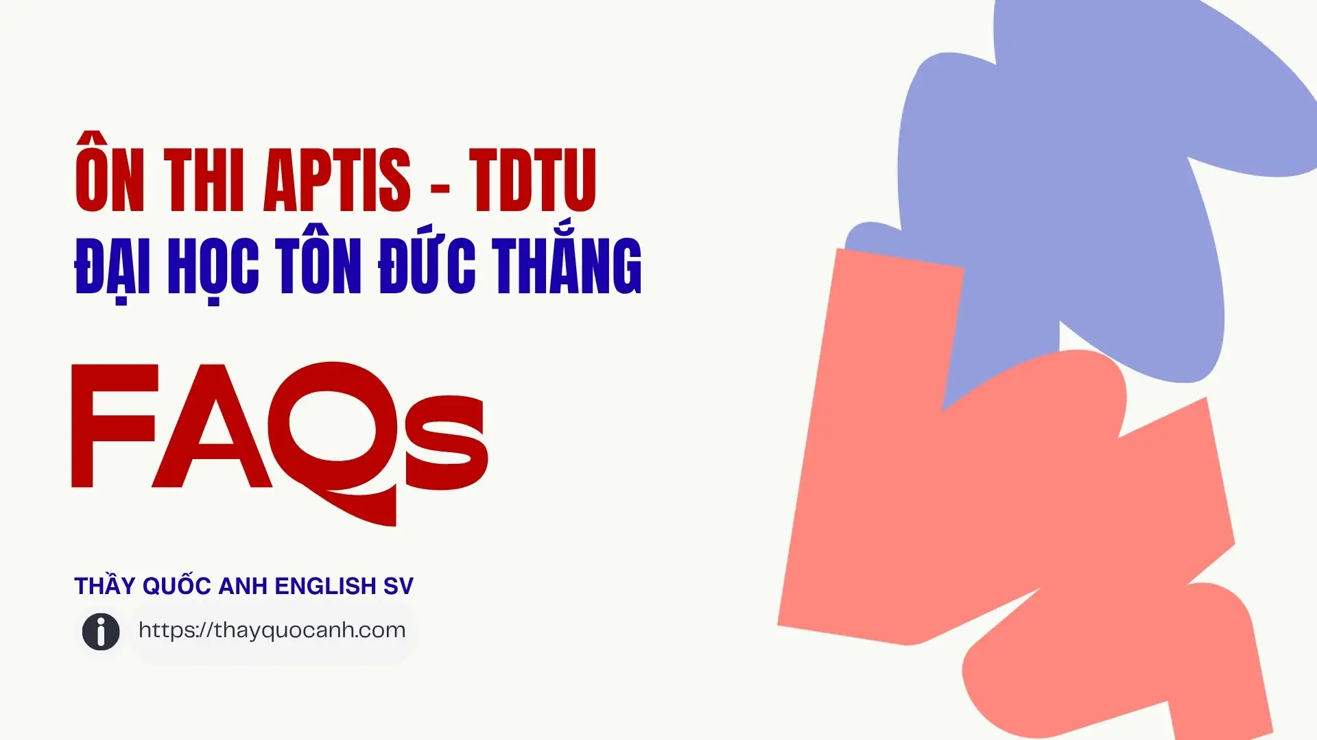 FAQ - Ôn thi Aptis Đại Học Tôn Đức Thắng