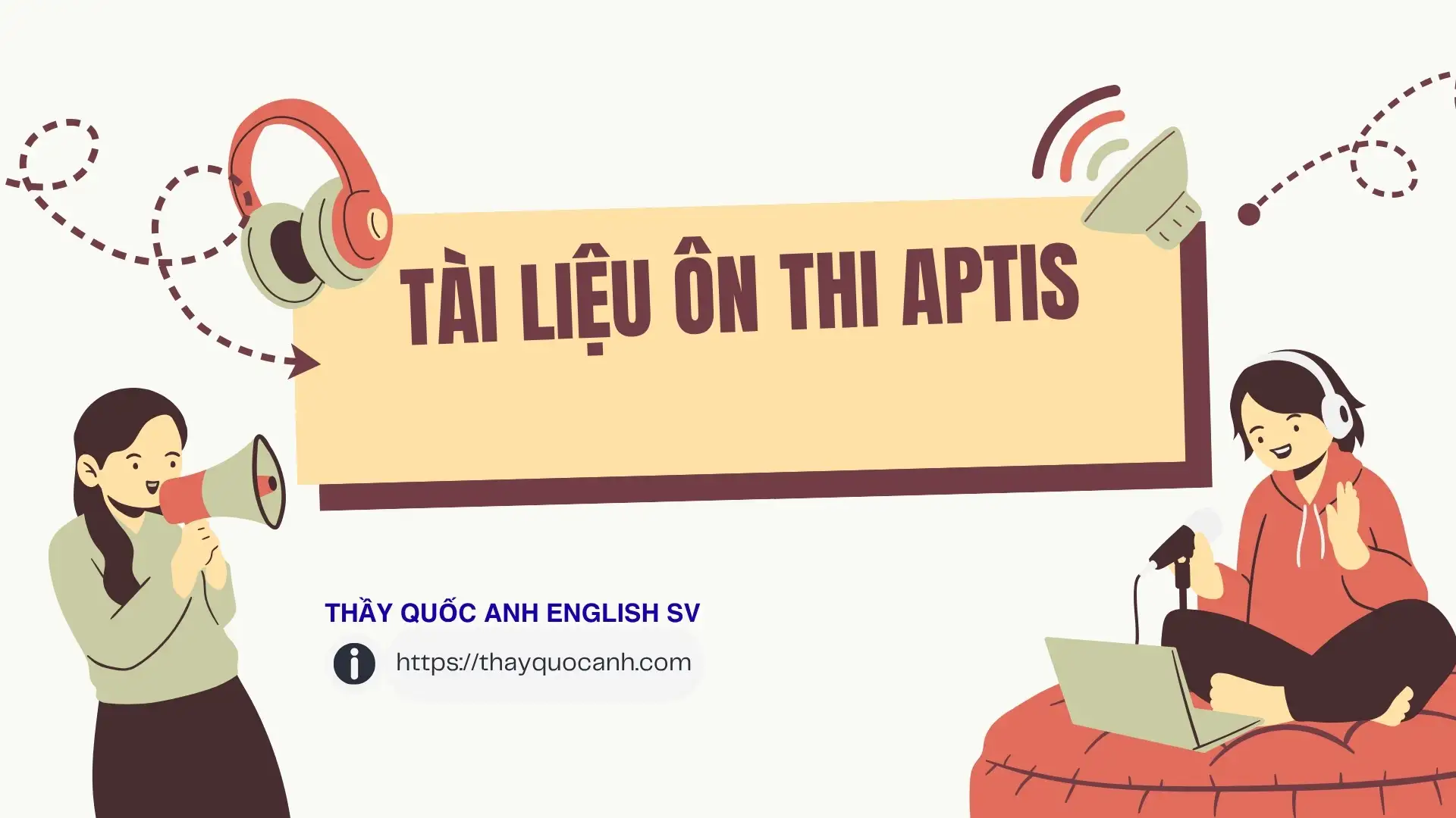 Tài liệu ôn thi Aptis B1 và B2 Đại Học Y Dược Hải Phòng